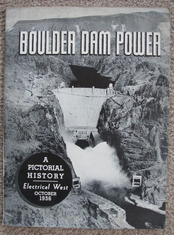 Boulder Dam Power: A Pictorial History, ELecrical West, October 1936