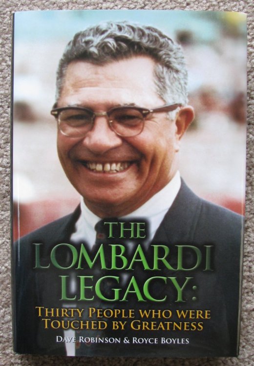 The Lombardi Legacy Thirty People Who Were Touched by Greatness