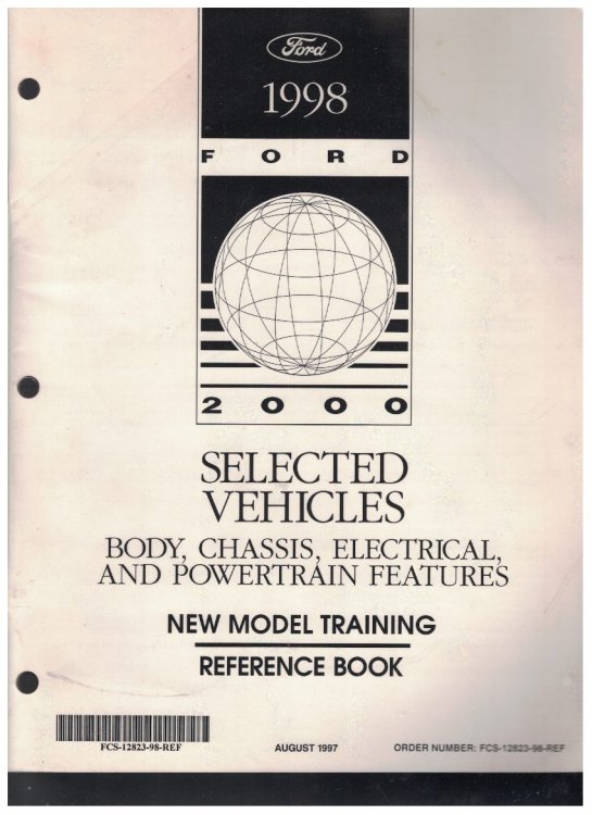 1998 Ford Selected Vehicles - Body, Chassis, Electrical, and Powertrain Features; New Model Training Reference Book