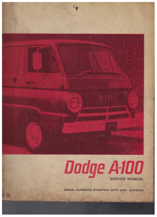 Dodge A100 Compact, Sportsman - Wagon - Van - Pickup Service Manual; Serial Numbers Starting with xxx-2098000