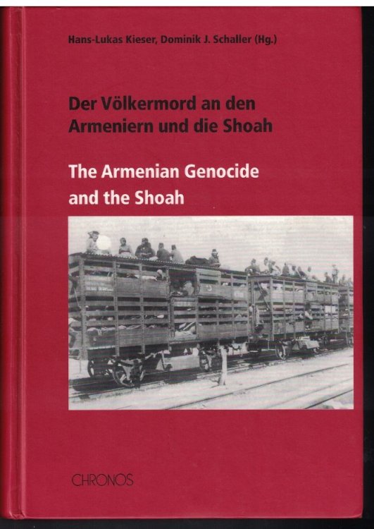 Der Volkermord an den Armeniern und die Shoah / The Armenian Genocide and the Shoah