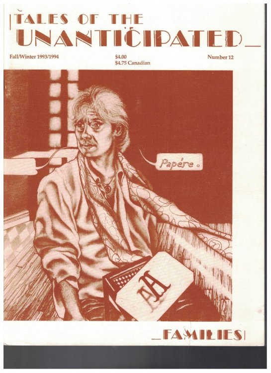 Tales of the Unanticipated: A Magazine of the Minnesota Science Fiction Society (Number 12, Fall/Winter 1993/1994)