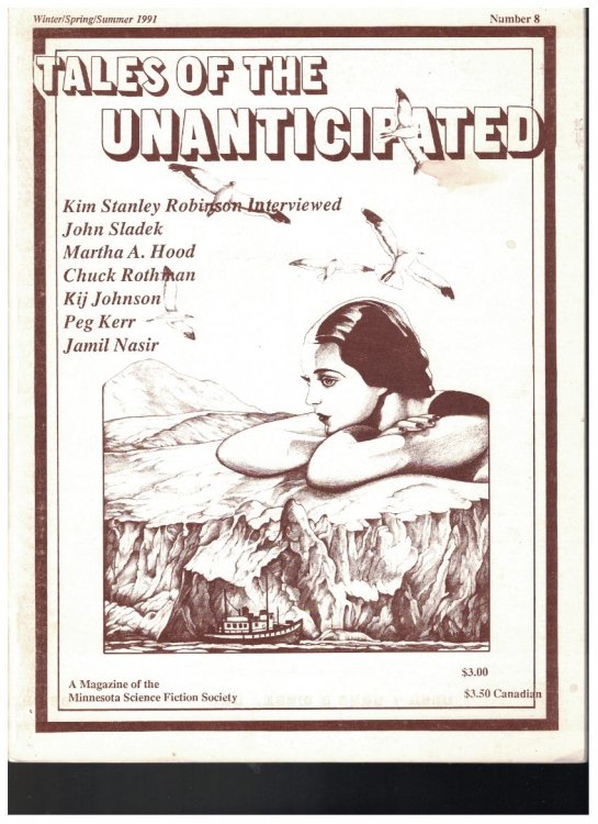 Tales of the Unanticipated: A Magazine of the Minnesota Science Fiction Society (Number 8, Winter/Spring/Summer 1991)