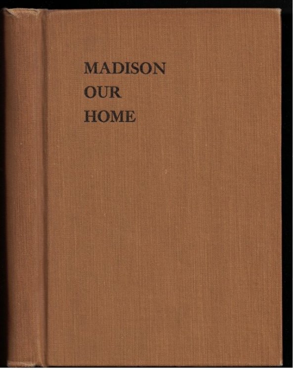 The City of Madison: The Capital of Wisconsin - The Seat of the State University - The County Seat of Dane County