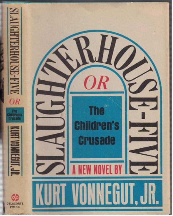 Image for Slaugherhouse Five, or The Children's Crusade, A Dirty-Dance with Death Slaugherhouse Five, or The Children's Crusade, A Dirty-Dance with Death