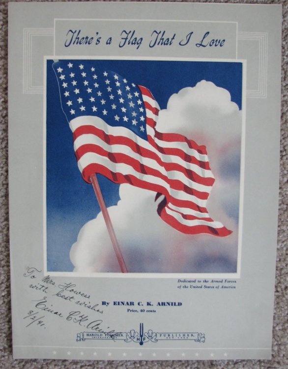 There's a Flag That I Love (Dedicated to the Armed Forces of the United States of America) [Sheet Music - sIgned by the composer]