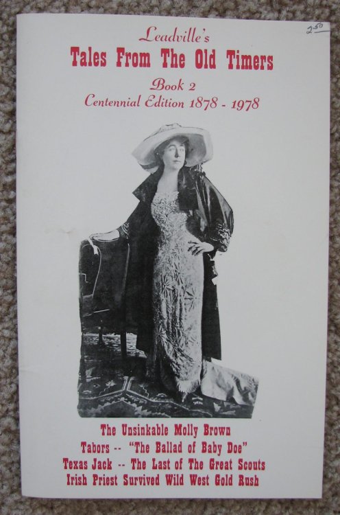 Leadville's Tales from the Old Timers, Book 2, Centennial Edition 1878 - 1978