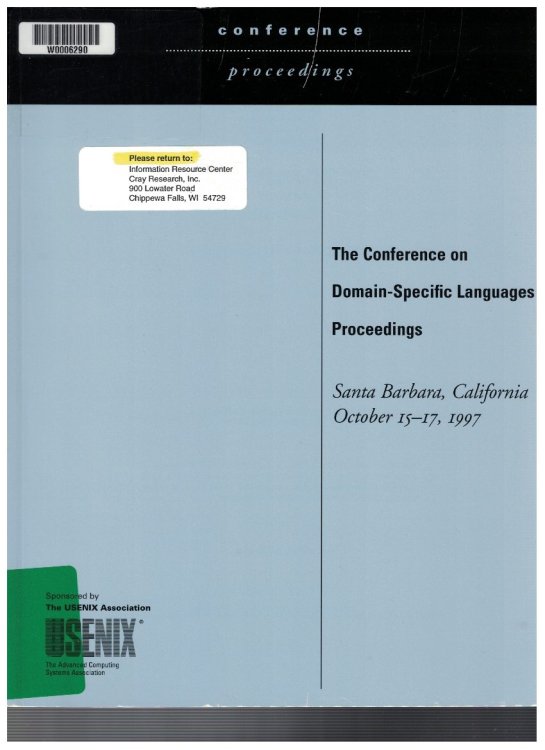 The Conference on Domain-Specific Languages Proceedings: Santa Barbara, California, October 15-17, 1997