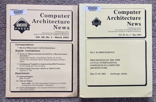 [2 Issues of] Computer Architecture News [Volume 30, Numbers 1-2, March and May, 2002]
