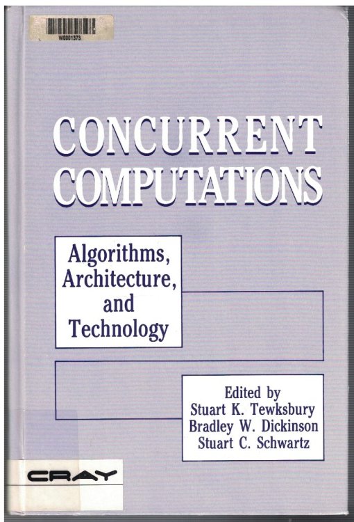 Concurrent Computations: Algorithms, Architecture, and Technology