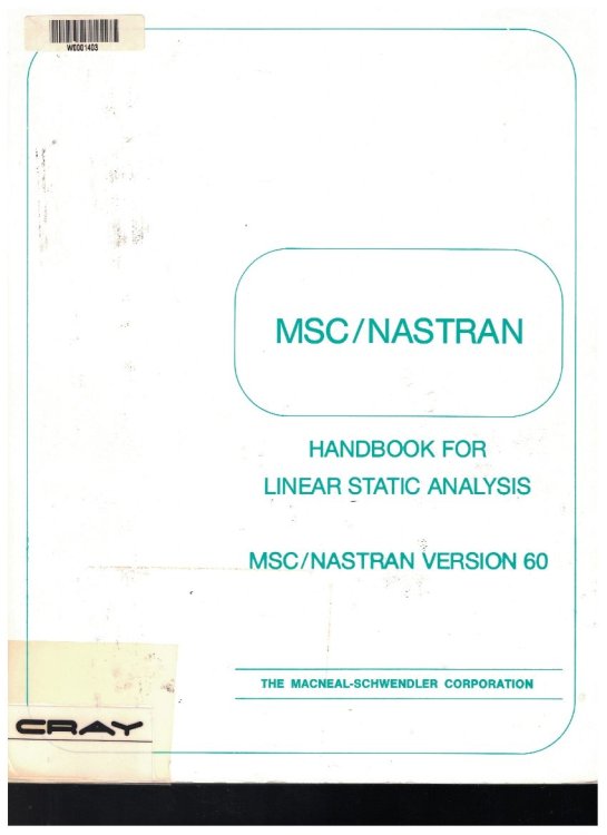 MSC / Nastran: Handbook for Linear Static Analysis, MSC/Nastran Version 60