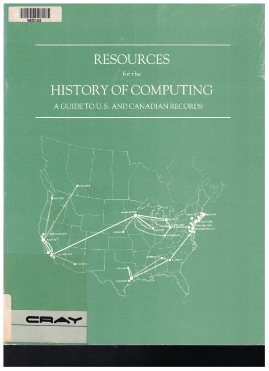 Resources for the History of Computing: A Guide to U.S. and Canadian Records