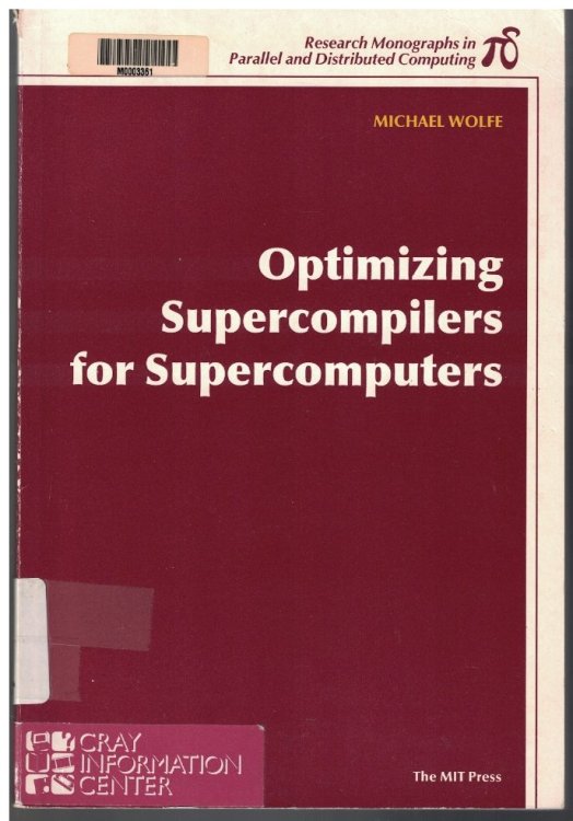 Image for Optimizing Supercompilers for Supercomputers Optimizing Supercompilers for Supercomputers