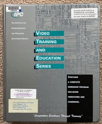 Fabricating Advanced PWB's Using Build Up Technology; IPC Video Training and Education Series, #VT-BT [Four VHS Videotapes]