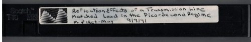 Reflection Effects of a Transmission Line Matched Load in the Pico-Second Regime [VHS Videotape] [Cray Research]