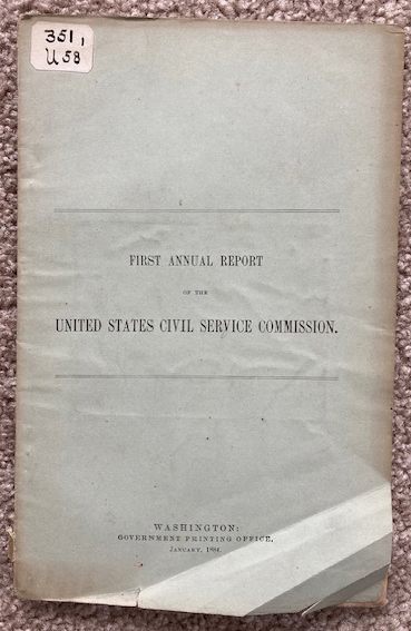 First Annual Report of the United States Civil Service Commission [January, 1884]