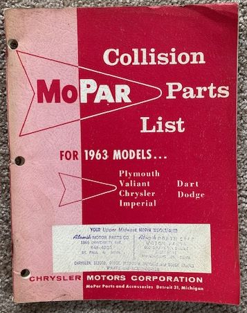 Image for MoPar Collision Parts List for 1963 Models. Plymouth, Valiant, Chrysler, Imperial, Dart, Dodge MoPar Collision Parts List for 1963 Models. Plymouth, Valiant, Chrysler, Imperial, Dart, Dodge