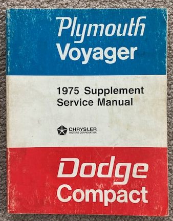 Image for 1975 Plymouth Voyager / Dodge Compact Supplement Service Manual 1975 Plymouth Voyager / Dodge Compact Supplement Service Manual