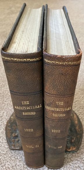 The Architectural Record: An Illustrated Monthly Magazine of Architecture and the Allied Arts and Crafts; Volume XLI, January-June, 1922, and Volume LII, July - December, 1922 [Two Bound Volumes]