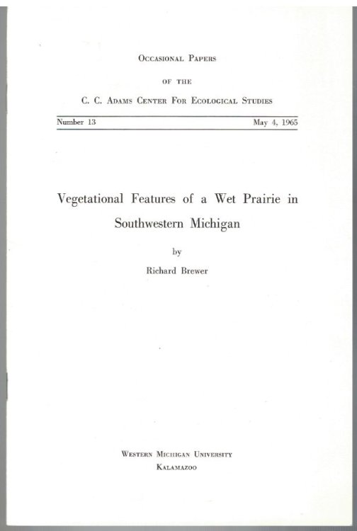 Vegetational Features of a Wet Prairie in Southwestern Michigan
