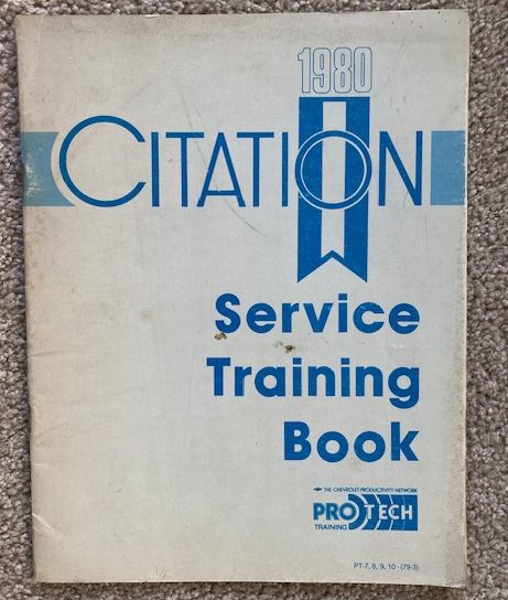 1980 Chevrolet Citation Servuce Training Book [original Service Training Manual]