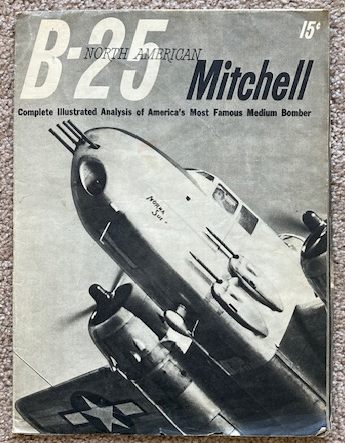 B-25 North American Mitchell: Complete Illustrated Analysis of America's Most Famous Medium Bomber