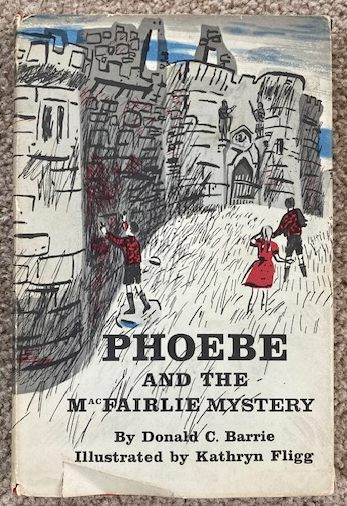 Image for Phoebe and the MacFairlie Mystery Phoebe and the MacFairlie Mystery