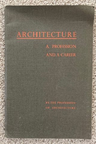 Architecture: A Profession and a Career