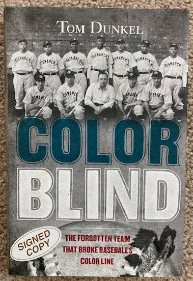 Color Blind: The Forgotten Team that Broke Baseball's Color Line
