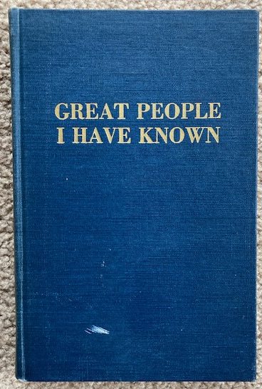 Great People I have Known