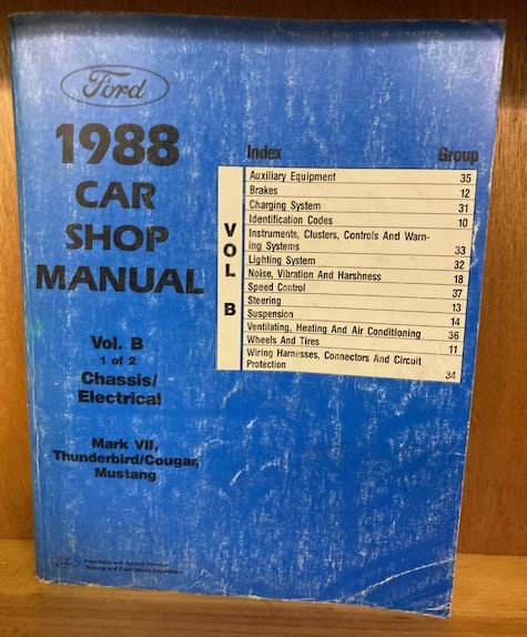 1988 Lincoln Mark VII, Ford Thunderbird / Mercury Cougar, Ford Mustang Car Shop Manual, Volume B, Part 1 
