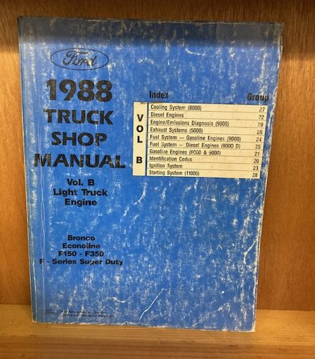 1988 Ford Bronco, Econoline, F150 - F350, F-Series Super Duty Light Truck Shop Manual, Volume B, Engine
