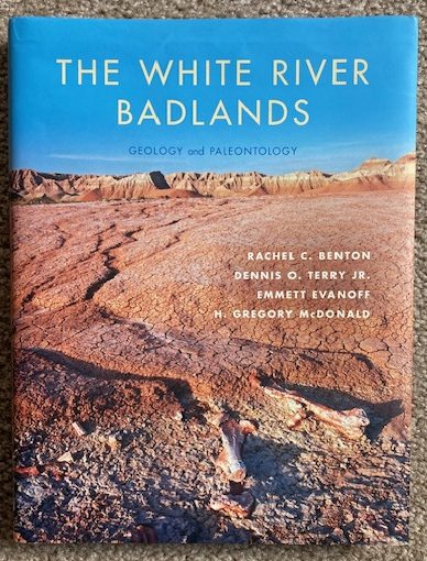 The White River Badlands: Geology and Paleontology