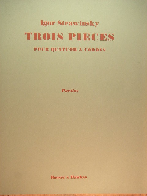 Trois Pieces pour Quatuor A Cordes