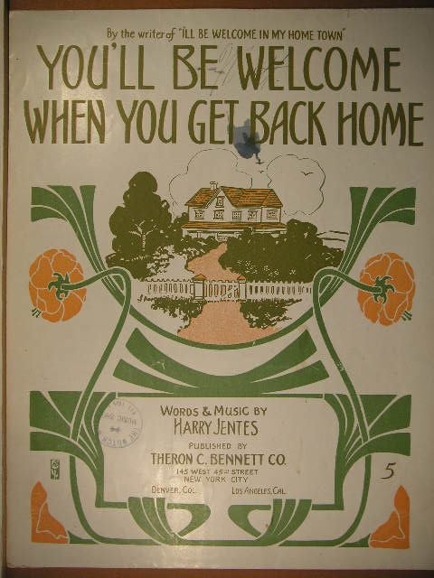 You'll be Welcome When You Get Back Home