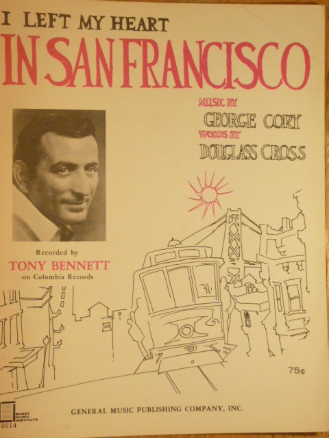 (I Left My Heart) In San Francisco