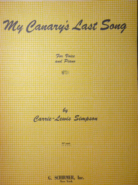 My Canary's Last Song