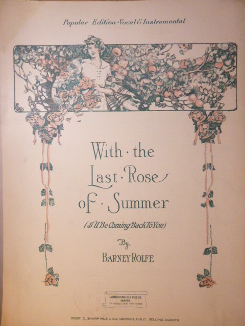 With the Last Rose of Summer (I'll Be Coming Back to You)