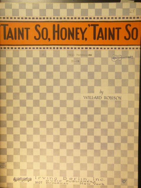 Taint So, Honey, 'Taint So