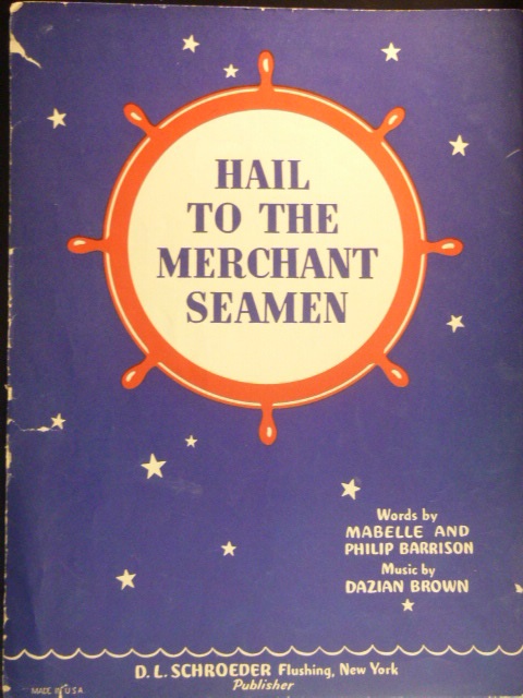 Hail to the Merchant Seamen
