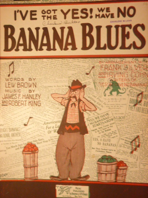 I've Got The Yes! We Have No Banana Blues