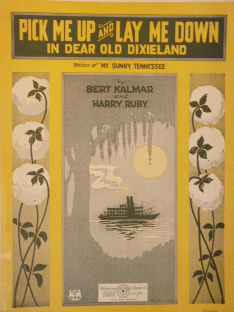 Pick Me Up and Lay Me down In Dear Old Dixieland