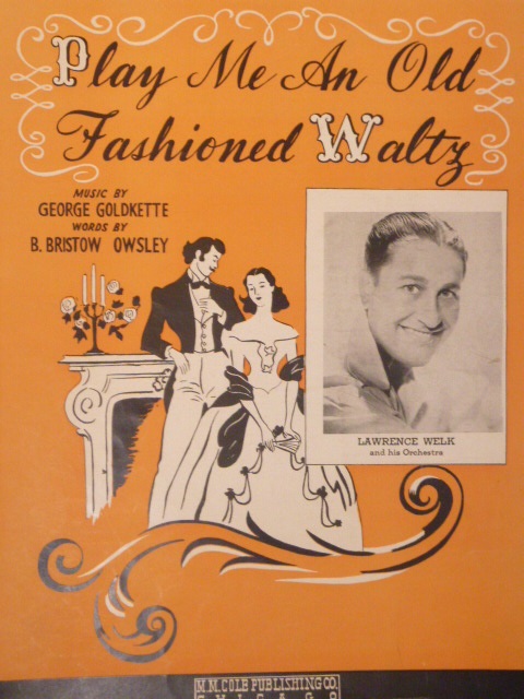 Play Me an Old-Fashioned Waltz