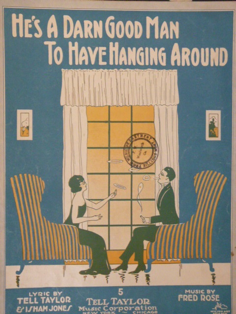 He's A Darn Good Man To Have Hangin' Round