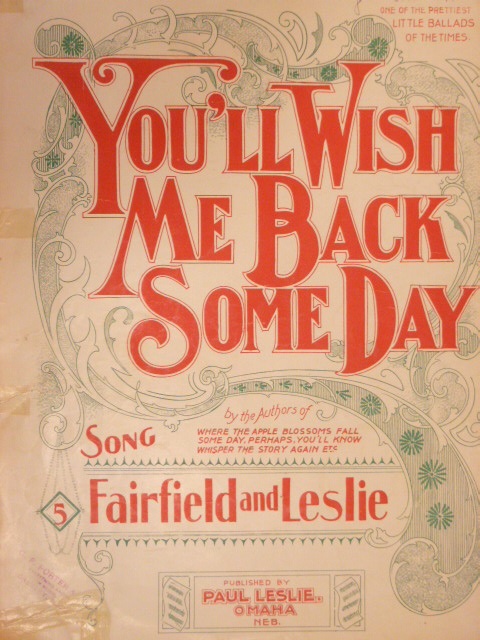 You'll Wish Me Back Some Day