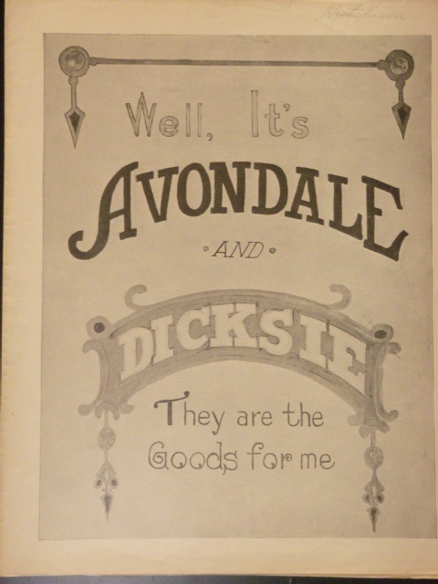 Well, It's Avondale and Dicksie