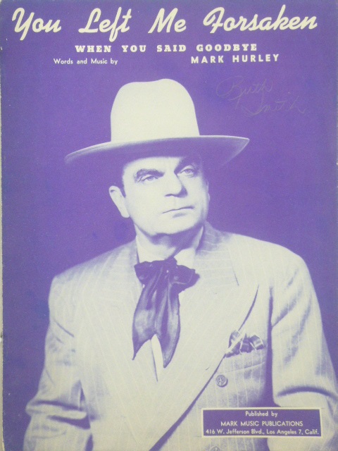 You Left Me Forsaken (When You Said Goodbye)