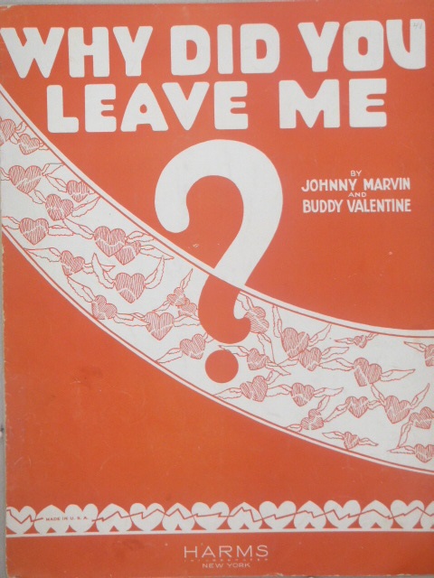 Why Did You Leave Me