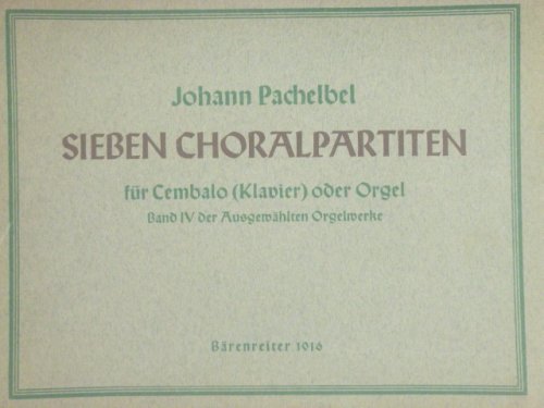 Sieben Choralpartiten [Seven Chorale Partitas] Vol 4
