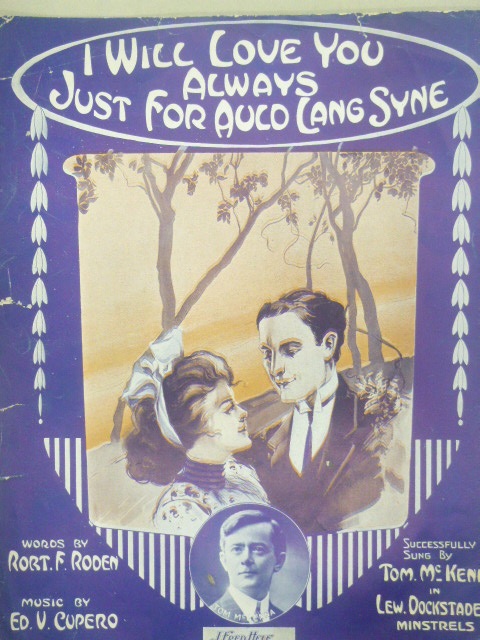 I Will Love You Always just For Auld Lang Syne